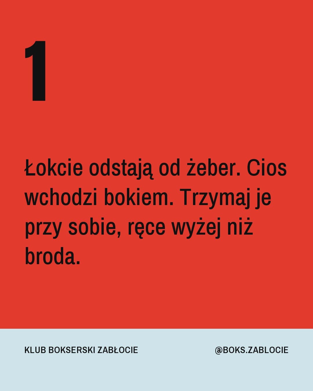 Afisz, karuzela porady, slajd 2 z 5: Łokcie odstają od żeber. Cios wchodzi bokiem. Trzymaj je przy sobie, ręce wyżej niż broda.