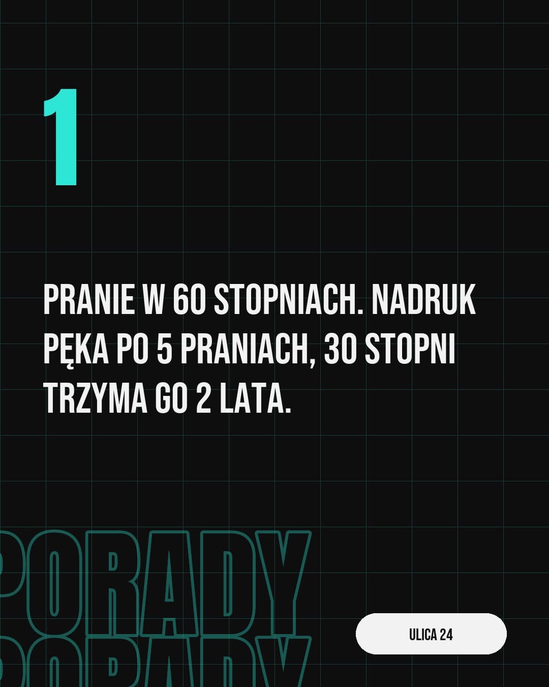 Aquua, karuzela porady, slajd 2 z 5: Pranie w 60 stopniach. Nadruk pęka po 5 praniach, 30 stopni trzyma go 2 lata.
