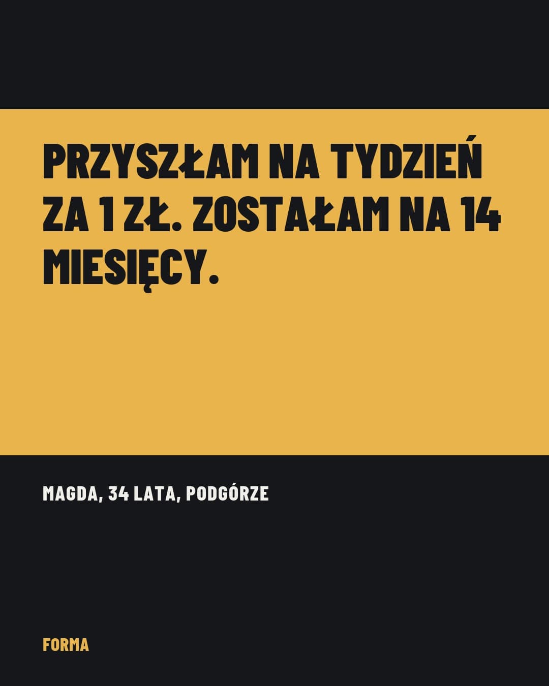 Ciężar, cytat: Przyszłam na tydzień za 1 zł. Zostałam na 14 miesięcy.