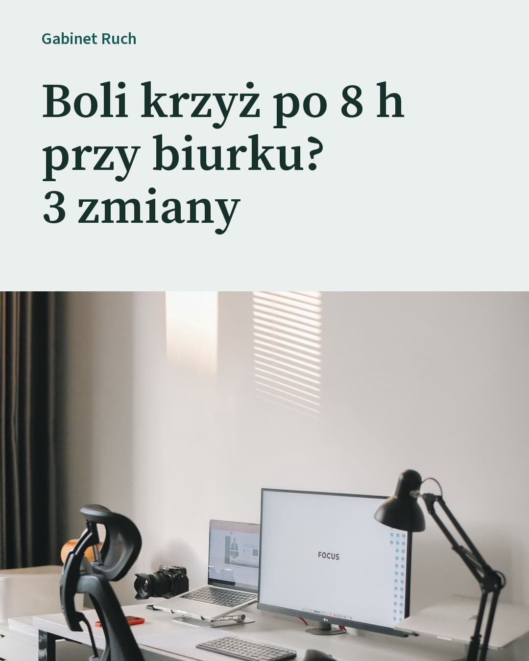 Gabinet, karuzela porady, slajd 1 z 5: Boli krzyż po 8 h przy biurku? 3 zmiany