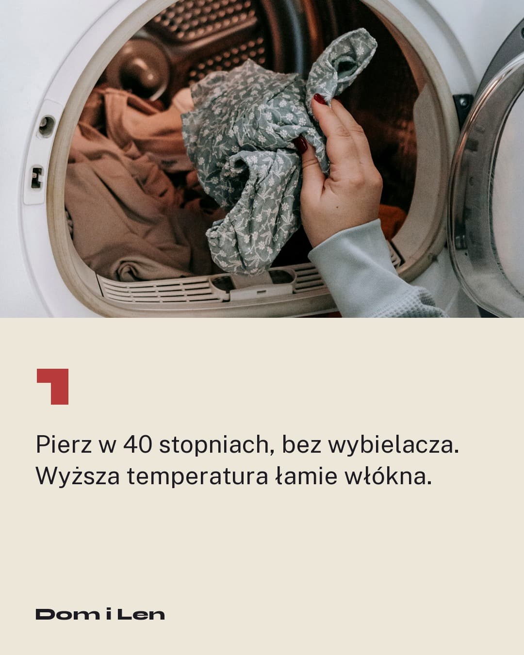 Koszyk, karuzela porady, slajd 2 z 5: Pierz w 40 stopniach, bez wybielacza. Wyższa temperatura łamie włókna.
