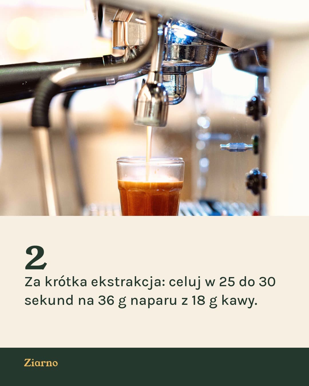 Kredens, karuzela porady, slajd 3 z 5: Za krótka ekstrakcja: celuj w 25 do 30 sekund na 36 g naparu z 18 g kawy.