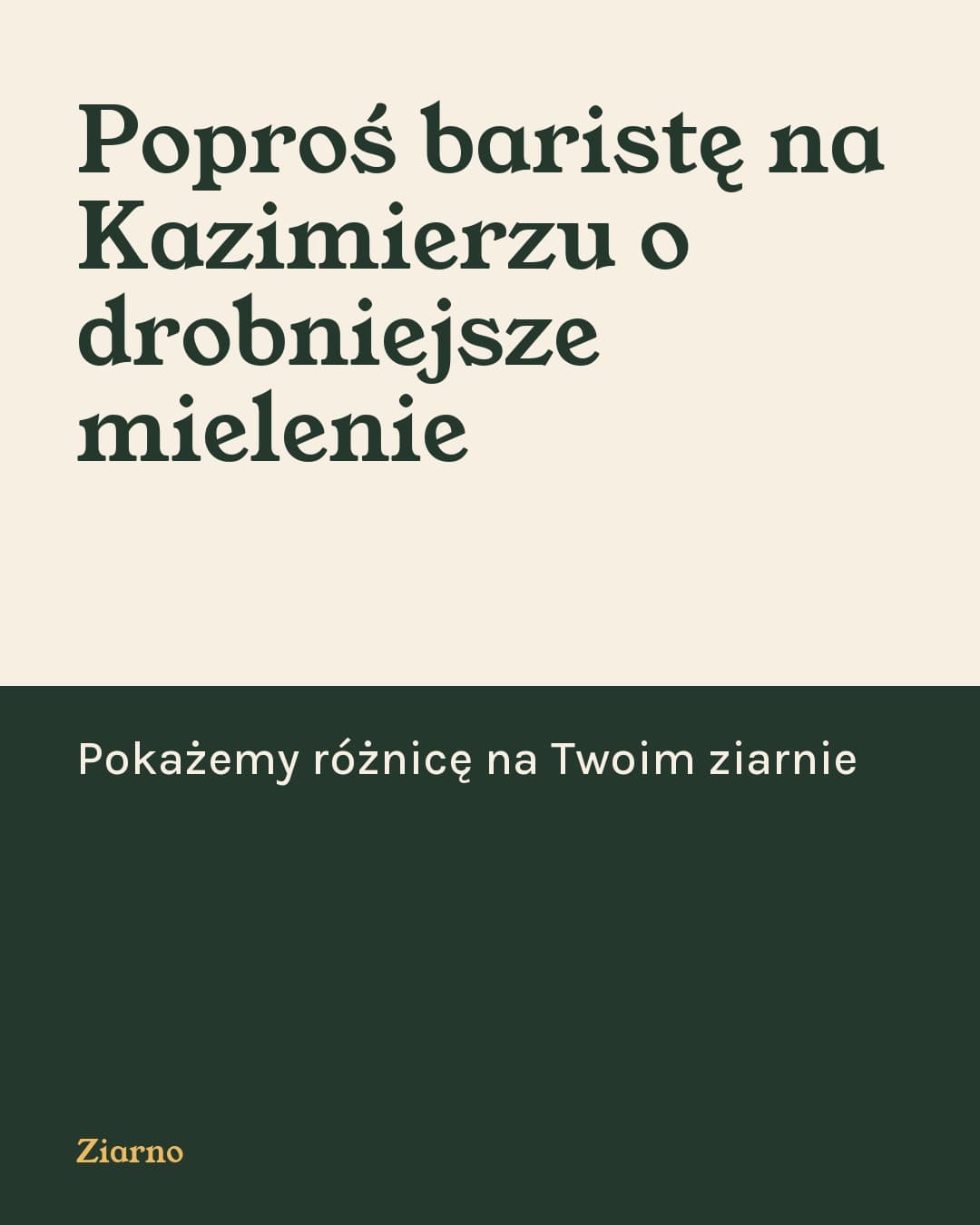 Kredens, karuzela porady, slajd 5 z 5: Poproś baristę na Kazimierzu o drobniejsze mielenie