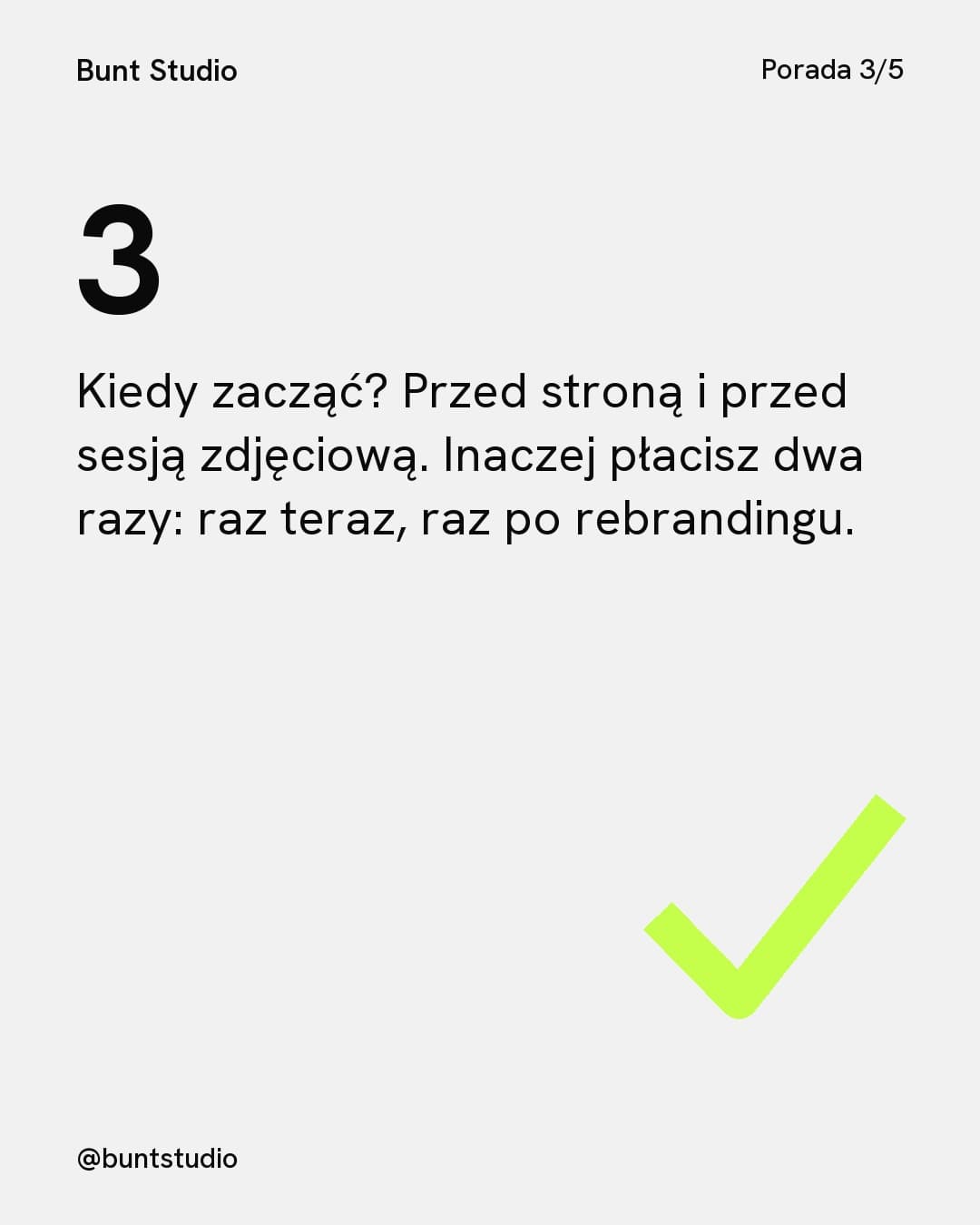 Kwas, karuzela porady, slajd 4 z 5: Kiedy zacząć? Przed stroną i przed sesją zdjęciową. Inaczej płacisz dwa razy: raz teraz, raz po rebrandingu.