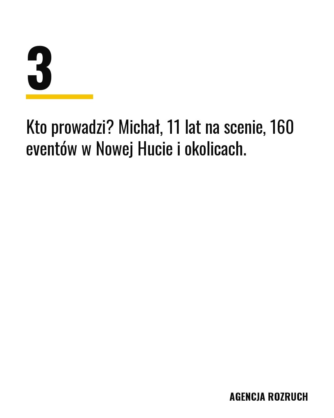 Namars, karuzela porady, slajd 4 z 5: Kto prowadzi? Michał, 11 lat na scenie, 160 eventów w Nowej Hucie i okolicach.