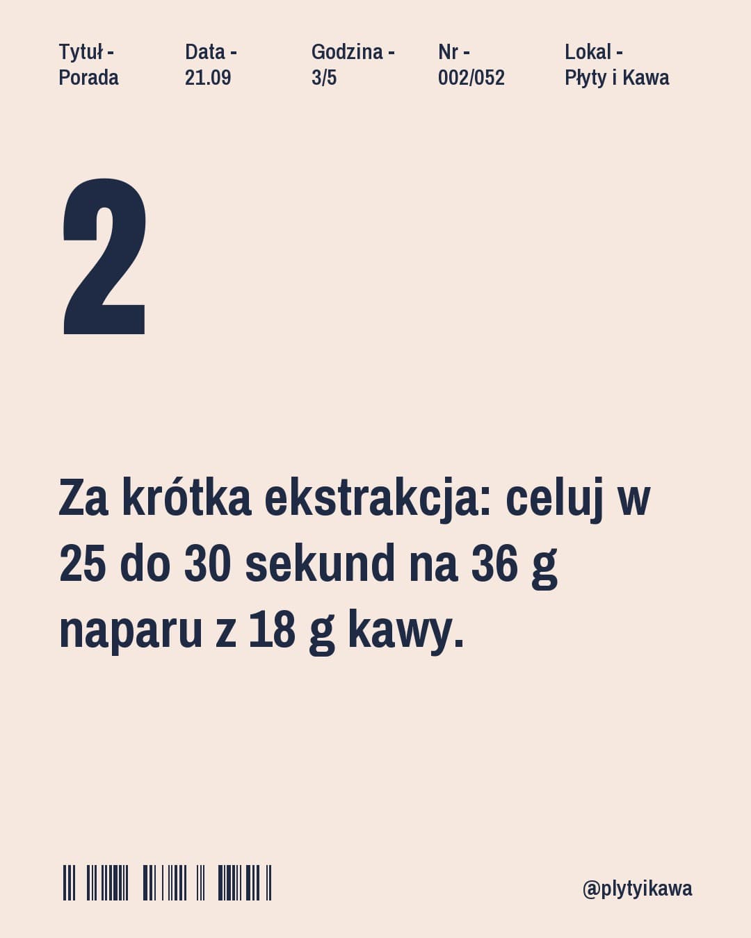 Retro, karuzela porady, slajd 3 z 5: Za krótka ekstrakcja: celuj w 25 do 30 sekund na 36 g naparu z 18 g kawy.