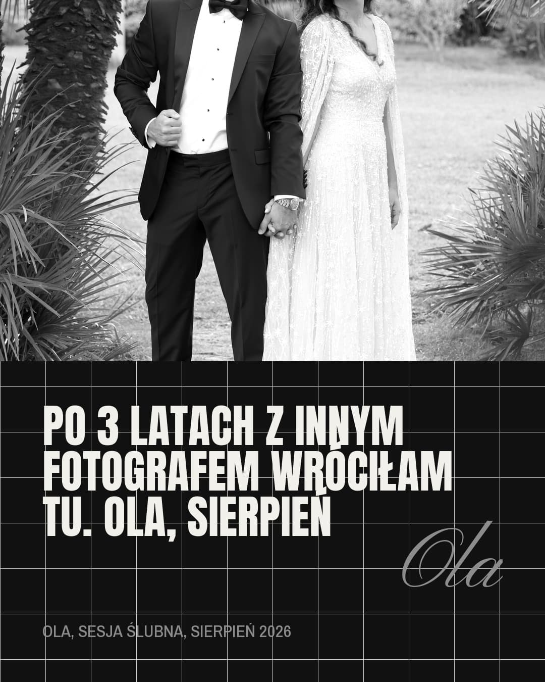 Stellar, cytat: Po 3 latach z innym fotografem wróciłam tu. Ola, sierpień