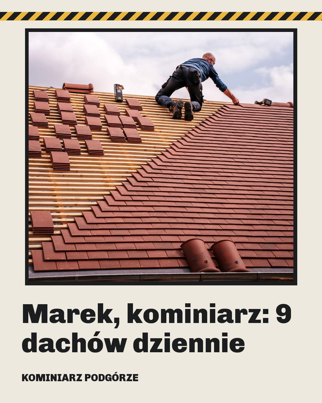 Warsztat, kulisy: Marek, kominiarz: 9 dachów dziennie