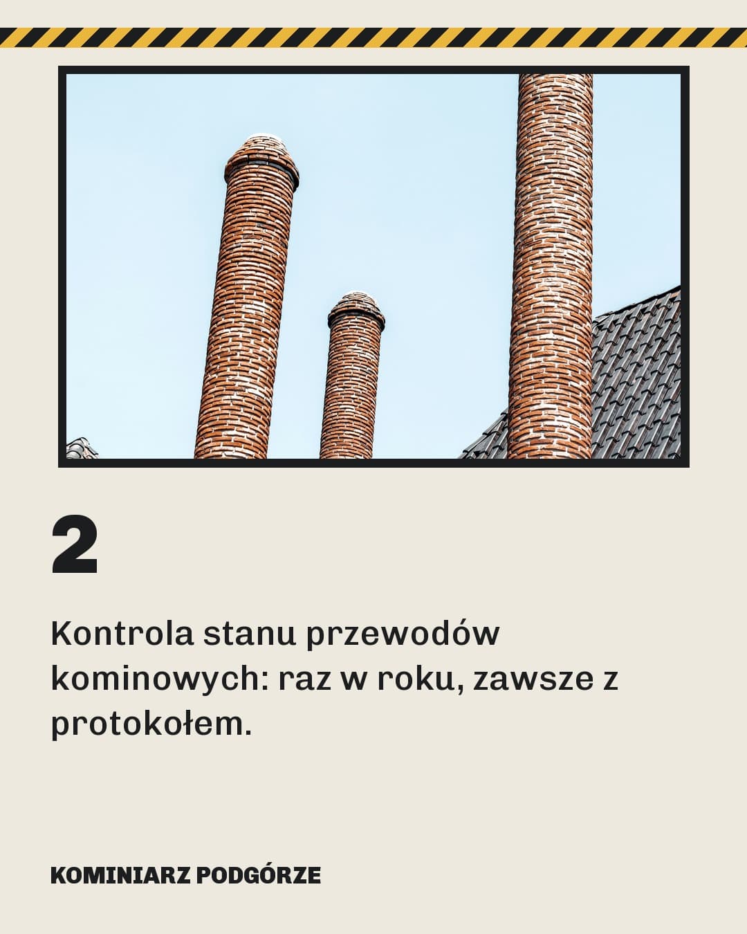 Warsztat, karuzela porady, slajd 3 z 5: Kontrola stanu przewodów kominowych: raz w roku, zawsze z protokołem.