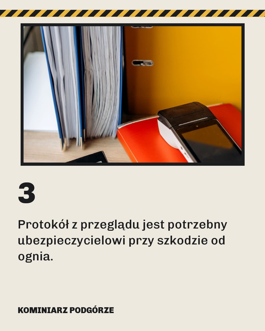 Warsztat, karuzela porady, slajd 4 z 5: Protokół z przeglądu jest potrzebny ubezpieczycielowi przy szkodzie od ognia.