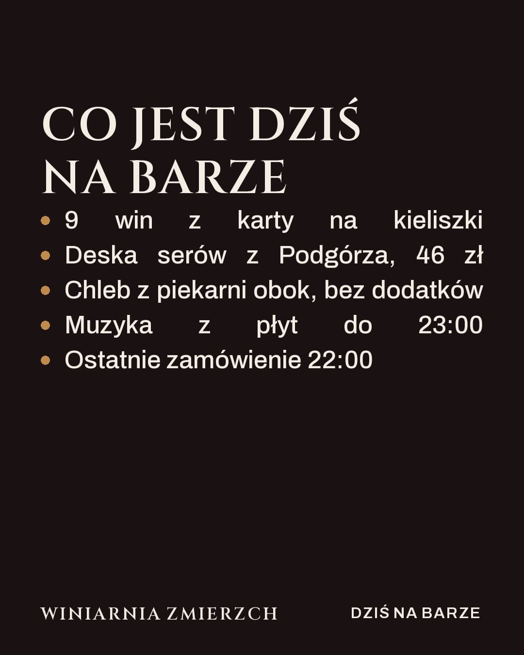 Zmierzch, lista: Co jest dziś na barze