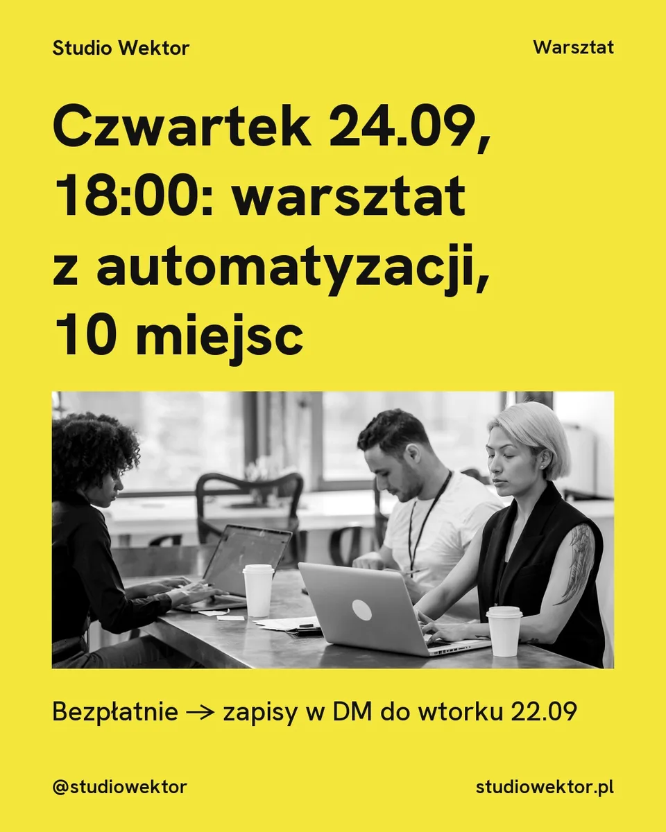 Pixel, wydarzenie: Czwartek 24.09, 18:00: warsztat z automatyzacji, 10 miejsc